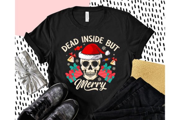 Dead Inside but Merry Christmas T Shirt